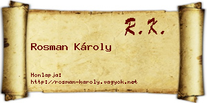 Rosman Károly névjegykártya